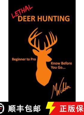 【3-4周达】Lethal Deer Hunting [9780692588475]