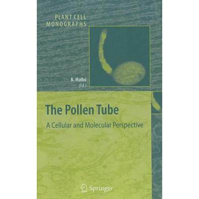 【4周达】The Pollen Tube: A Cellular and Molecular Perspective [9783540311218]