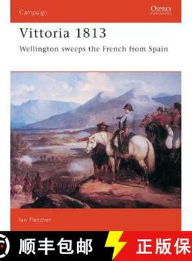 预订 Vittoria 1813: Wellington Sweeps the French from Spain [9781855327399]