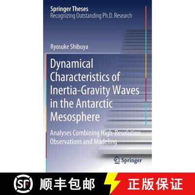 【4周达】Dynamical Characteristics of Inertia-Gravity Waves in the Antarctic Mesosphere : Analyses Co... [9789811390845]
