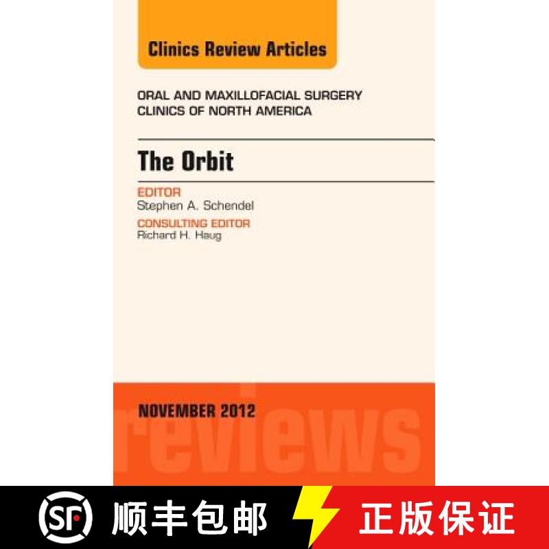 【3-4周达】The Orbit, an Issue of Oral and Maxillofacial Surgery Clinics: Volume 24-4 [9781455749638]