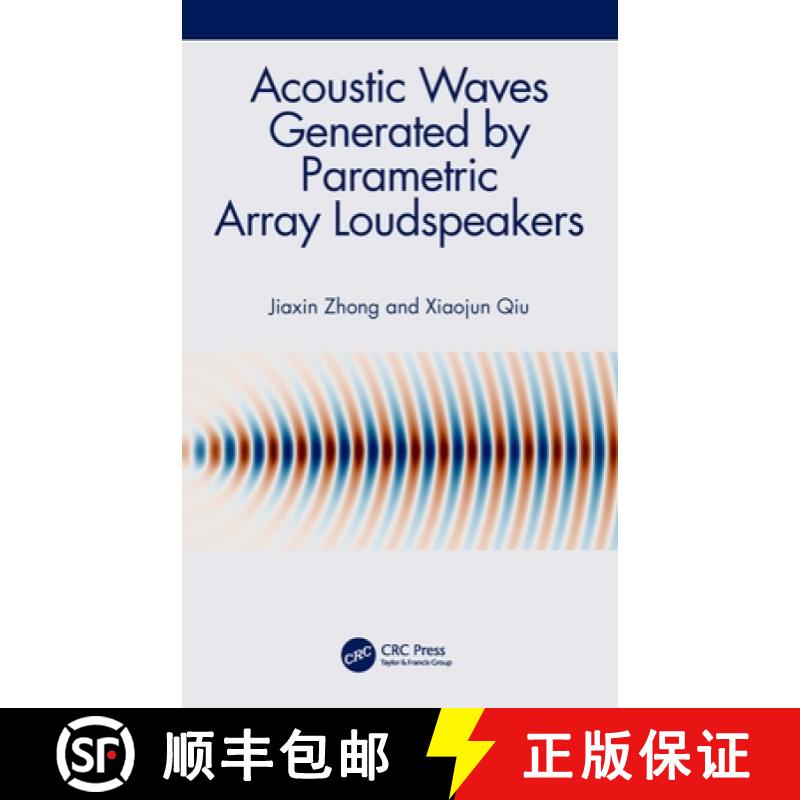 【4周达】Acoustic Waves Generated by Parametric Array Loudspeakers [9781032408521]