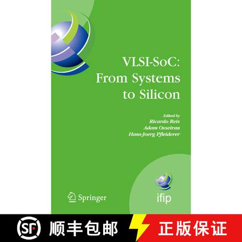 【3-4周达】精装 VLSI-SoC: From Systems to Silicon: IFIP TC10/ WG 10.5 Thirteenth International Confer... [9780387736600]
