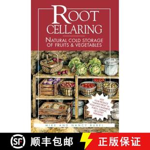 Storage Natural Vegetables Root and 4周达 9780882667034 Cellaring Fruits Cold