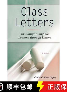 【3-4周达】Class Letters: Instilling Intangible Lessons through Letters [9781938314285]