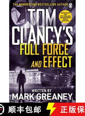 【3-4周达】Tom Clancy's Full Force and Effect : INSPIRATION FOR THE THRILLING AMAZON PRIME SERIES JAC... [9781405919265]