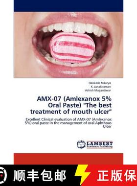 【3-4周达】Amx-07 (Amlexanox 5% Oral Paste) The Best Treatment of Mouth Ulcer [9783847341031]