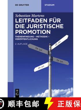预订 Leitfaden Für Die Juristische Promotion: Themenfindung - Methodik - Veröffentlichung [9783110997569]