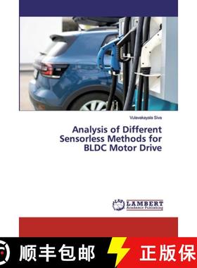 【3-4周达】Analysis of Different Sensorless Methods for BLDC Motor Drive [9786202529747]
