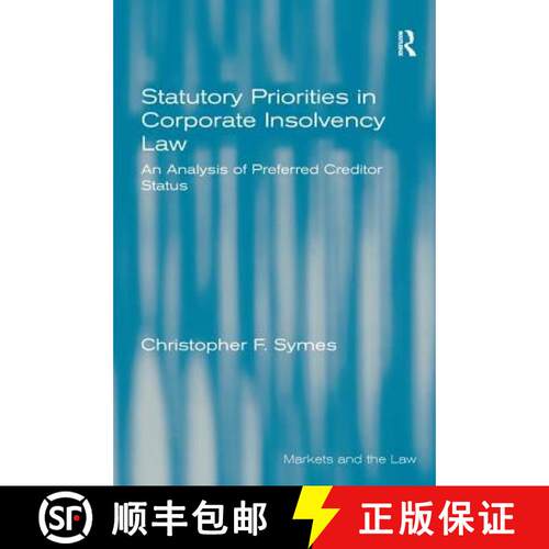 【3-4周达】精装 Statutory Priorities in Corporate Insolvency Law [9780754675198]
