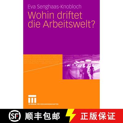 【3-4周达】Wohin driftet die Arbeitswelt? [9783531158600]