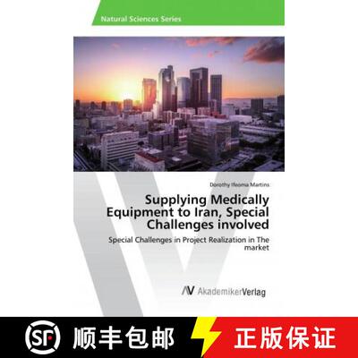 预订 Supplying Medically Equipment to Iran, Special Challenges involved [9786202222815]