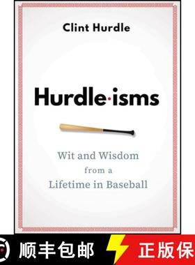 【3-4周达】Hurdle-Isms: Wit and Wisdom from a Lifetime in Baseball [9781394292042]