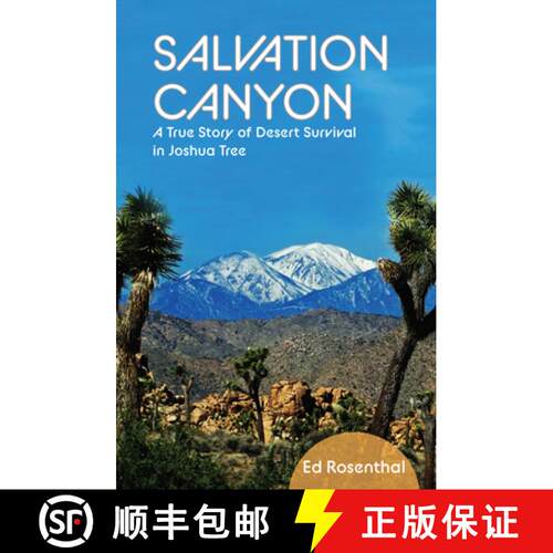 【3-4周达】Salvation Canyon : A True Story of Desert Survival in Joshua Tree [9781733957977]