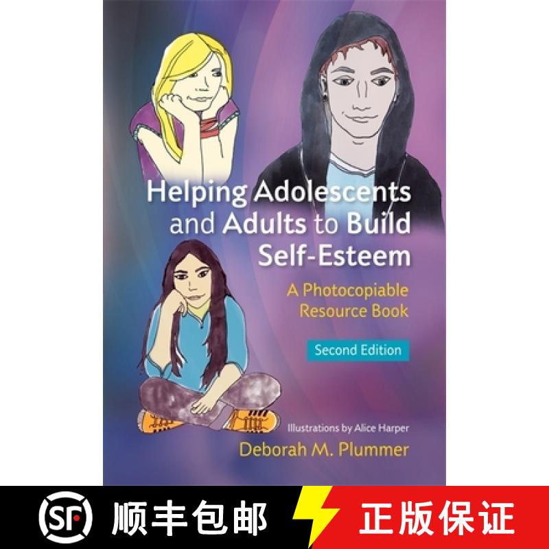 【3-4周达】Helping Adolescents and Adults to Build Self-Esteem: A Photocopiable Resource Book [9781849054256]
