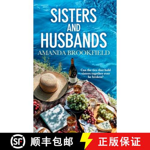 【3-4周达】精装 Sisters and Husbands: 'Amanda Brookfield is now my favourite author!' - A brilliant b... [9781805495307]