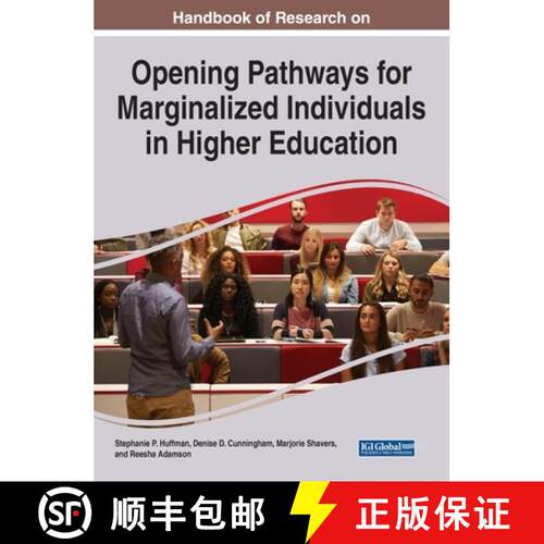 【3-4周达】精装 Handbook of Research on Opening Pathways for Marginalized Individuals in Higher Educa... [9781668438190]