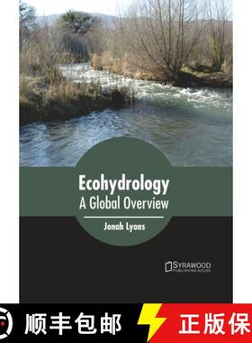 预订 Ecohydrology: A Global Overview: A Global Overview [9781647401443]