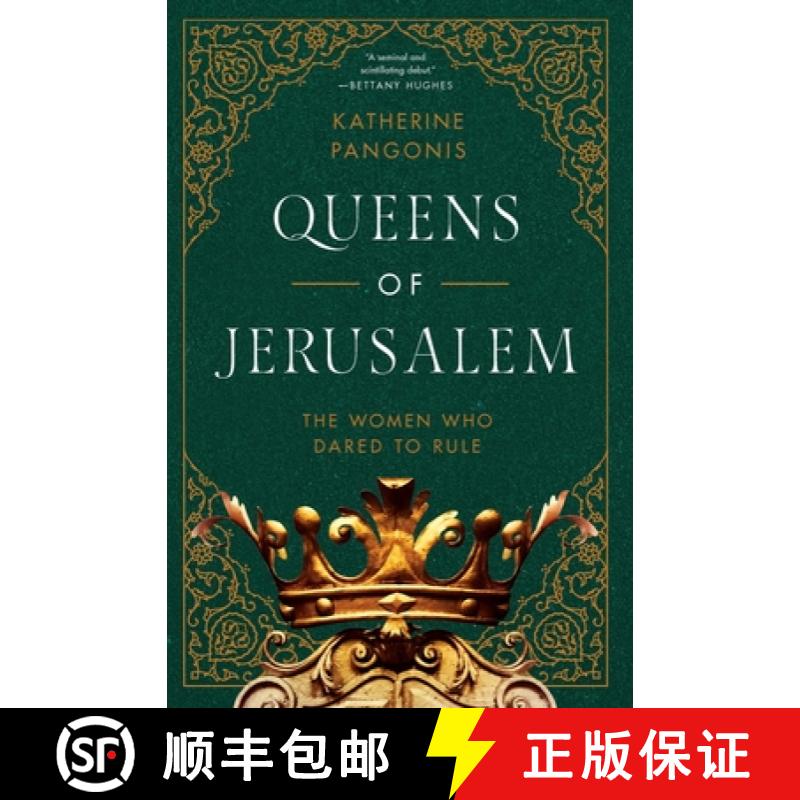【3-4周达】Queens of Jerusalem: The Women Who Dared to Rule [9781643139241]