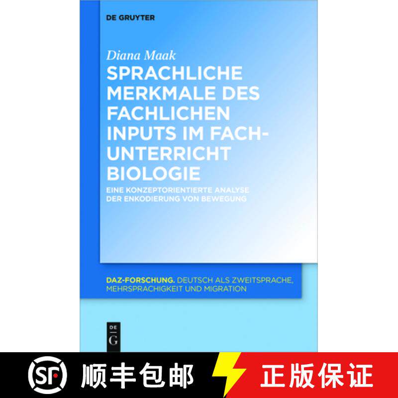 预订 Sprachliche Merkmale des fachlichen Inputs im Fachunterricht Biologie：Eine konzeptorientierte A... [9783110519730]