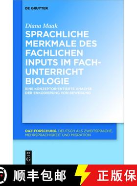 预订 Sprachliche Merkmale des fachlichen Inputs im Fachunterricht Biologie：Eine konzeptorientierte A... [9783110519730]