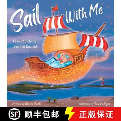 【3-4周达】Sail With Me: I Love You to the Sea and Beyond (Mother and Daughter Edition) [9781990469275]