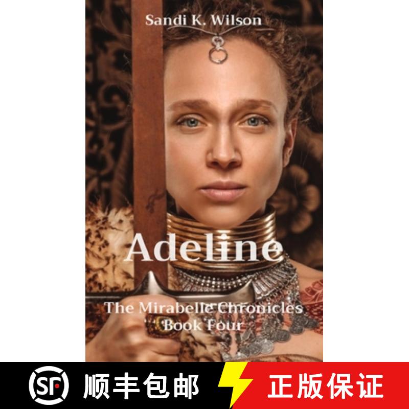 预订 Adeline: The Mirabelle Chronicles Book Four [9781991296207]
