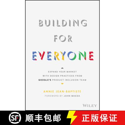 【3-4周达】Building For Everyone: Expand Your Market With Design Practices From Google'S Product Incl... [9781119646228]