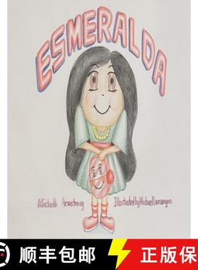 预订 Esmeralda: Esmeralda Makes New Friends [9781736170601]