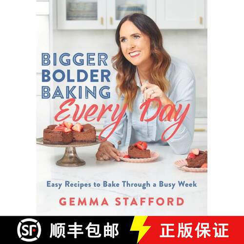【3-4周达】精装 Bigger Bolder Baking Every Day: Easy Recipes to Bake Through a Busy Week [9780358461203]