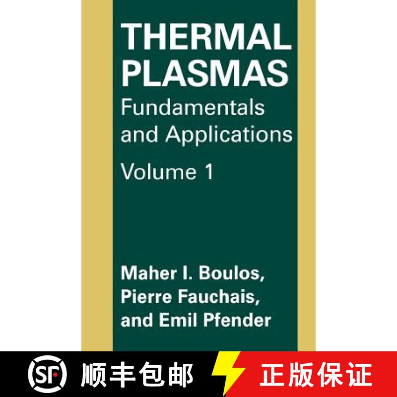 【3-4周达】Thermal Plasmas : Fundamentals and Applications [9781489913395]