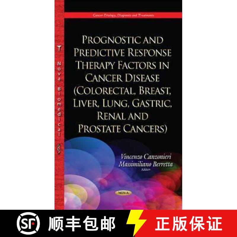 【3-4周达】Prognostic and Predictive Response Therapy Factors in Cancer Disease (Colorectal, Breast, ... [9781634635455]