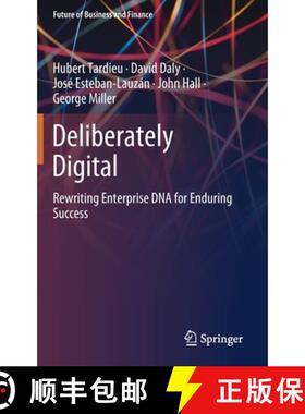 【3-4周达】Deliberately Digital : Rewriting Enterprise DNA for Enduring Success [9783030379544]