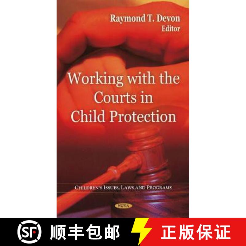 【3-4周达】Working with the Courts in Child Protection [9781616683030]