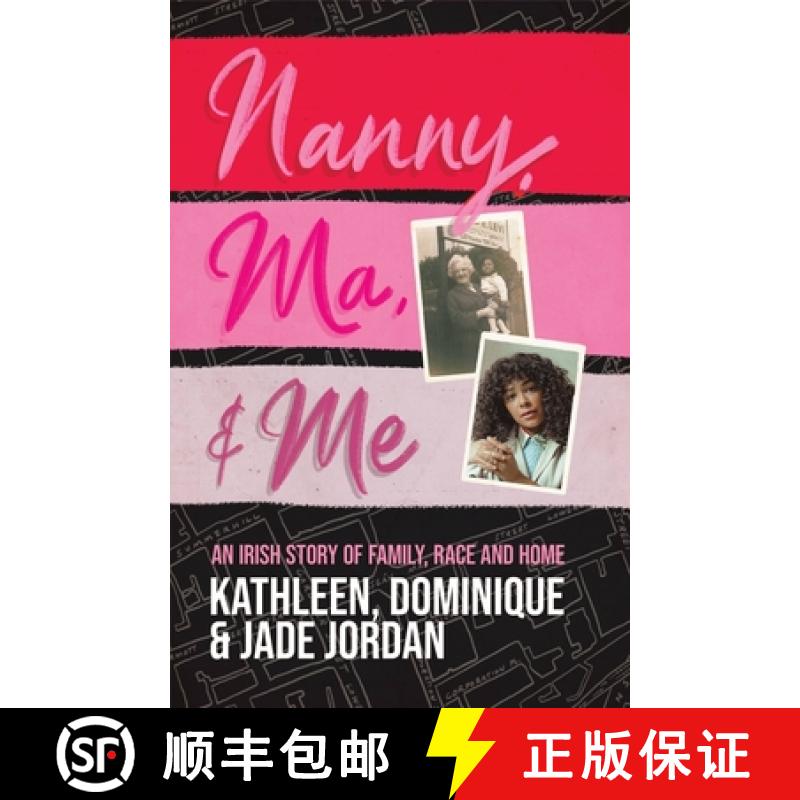 【3-4周达】Nanny, Ma and Me: An Irish Story of Family, Race and Home [9781529365023]