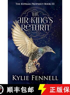 【3-4周达】The Air King's Return: The Kyprian Prophecy Book 3 [9780648876984]
