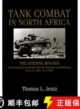 【3-4周达】Tank Combat in North Africa: The ening Rounds erations Sonnenblume, Brevity, Skorpion and ... [9780764302268]