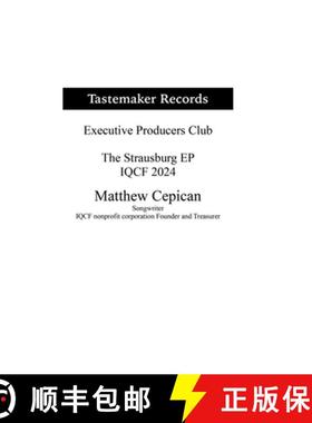 【3-4周达】Tastemaker Records Executive Producers Club the Strausburg EP the IQCF 2024 [9781304547637]