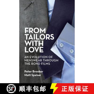 【3-4周达】From Tailors with Love: An Evolution of Menswear Through the Bond Films [9781629337142]