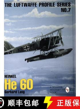 【3-4周达】Luftwaffe Profile Series: Number 7: Heinkel He 60: Heinkel He 60 [9780887409226]