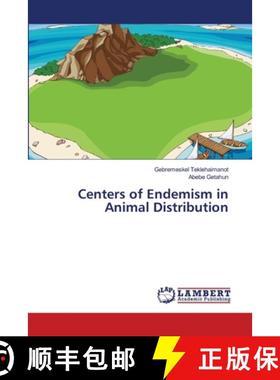 预订 Centers of Endemism in Animal Distribution [9783659412448]