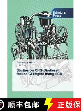 预订 Studies on CNG-Biodiesel fuelled CI Engine using EGR [9786202303217]