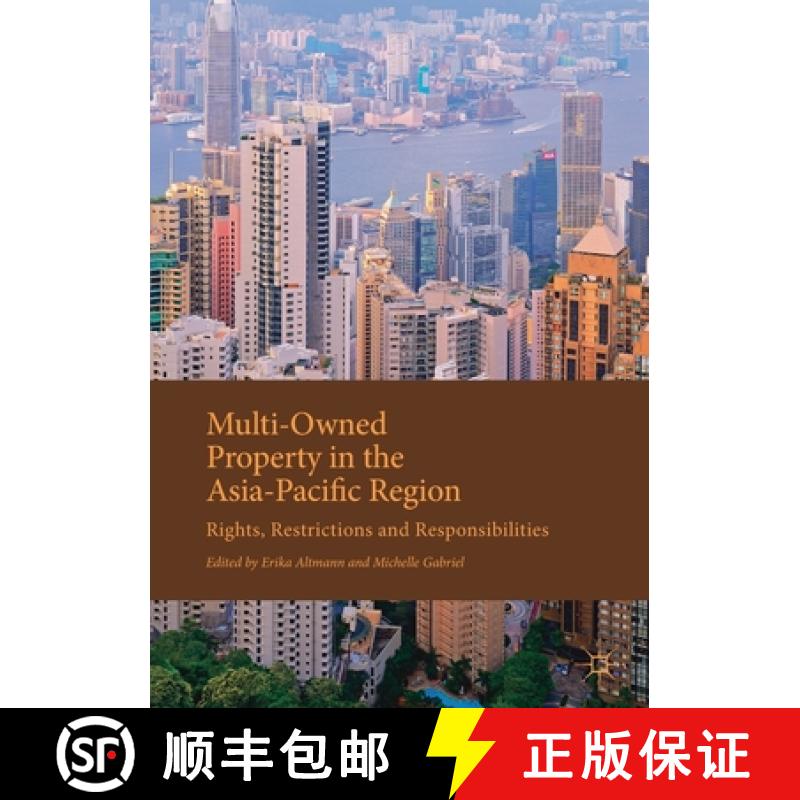【3-4周达】Multi-Owned Property in the Asia-Pacific Region : Rights, Restrictions and Responsibilities [9781349848973]