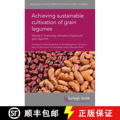 【3-4周达】精装 Achieving sustainable cultivation of grain legumes Volume 2 : Improving cultivation o... [9781786761408]