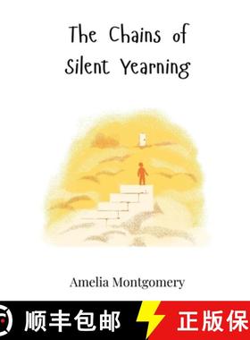 预订 The Chains of Silent Yearning [9783690813983]