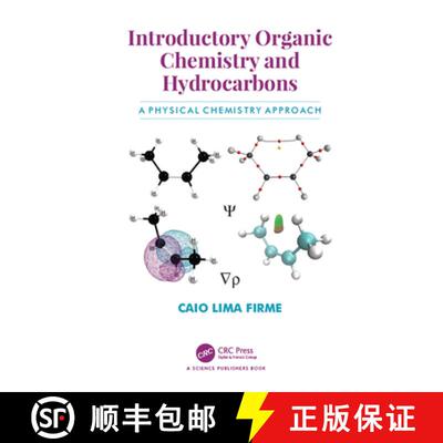 【3-4周达】精装 Introductory Organic Chemistry and Hydrocarbons : A Physical Chemistry Approach [9780815383574]