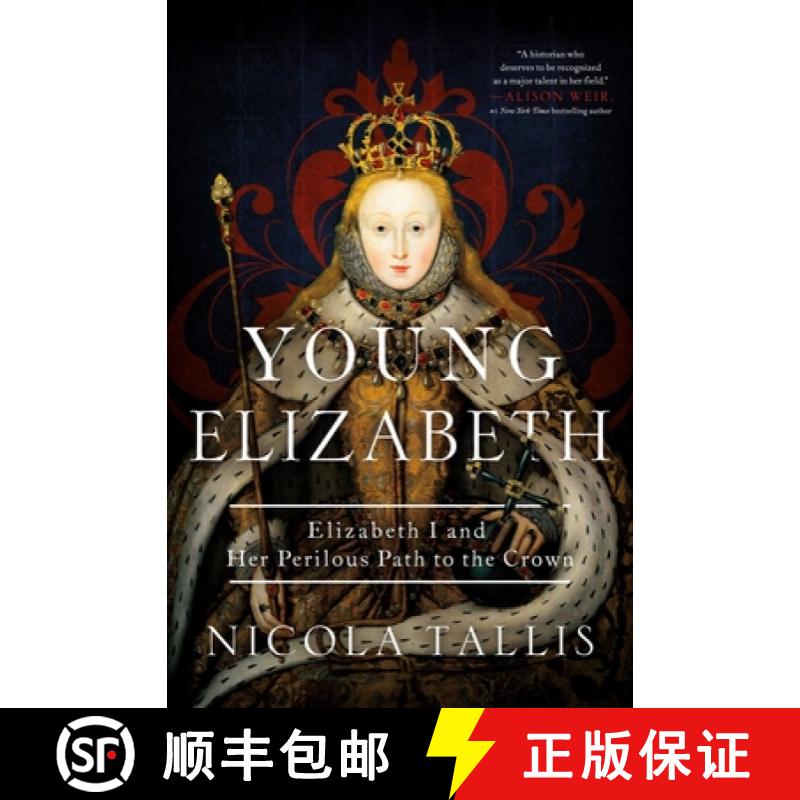 【3-4周达】Young Elizabeth: Elizabeth I and Her Perilous Path to the Crown [9781639365845]