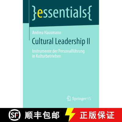 【3-4周达】Cultural Leadership II : Instrumente der Personalführung in Kulturbetrieben [9783658286767]