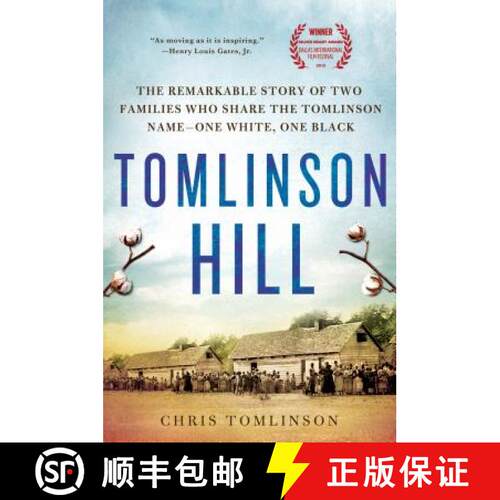 【3-4周达】Tomlinson Hill: The Remarkable Story of Two Families Who Share the Tomlinson Name - One Wh... [9781250070449]