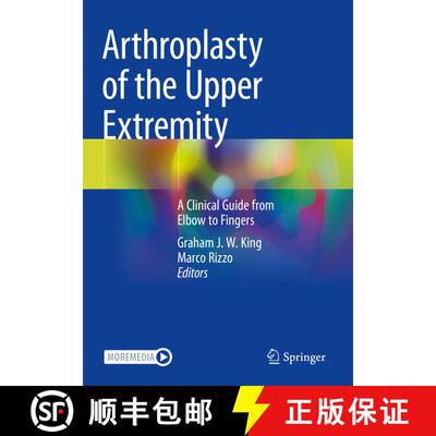【3-4周达】Arthroplasty of the Upper Extremity: A Clinical Guide from Elbow to Fingers [9783030688820]